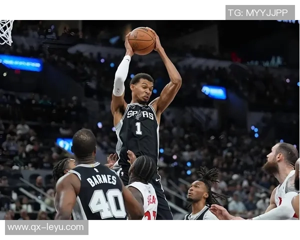 文班复出助力马刺终结雷霆16连胜的精彩剧情展望